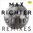 Sleep Remixes - Max Richter (Vinyl)