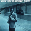 Workin (WaxTime Reissue) - Miles Davis (Vinyl)