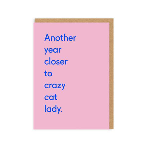 Ohh Deer Another Year Closer To Crazy Cat Lady Greeting Card