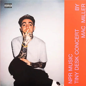 NPR Music Tiny Desk Concert - Mac Miller (Vinyl) (AE)