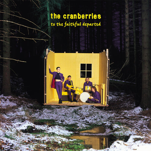 To The Faithful Departed - The Cranberries (Vinyl) (AE)