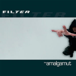 The Amalgamut (2023 US Reissue) - Filter (Vinyl) (AE)