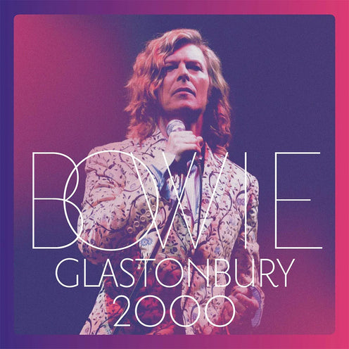 Glastonbury 2000 (EU Press) - David Bowie (Vinyl) (BD)
