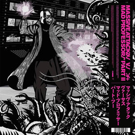 Massive Attack v Mad Professor Part II (Mezzanine Remix Tapes 98