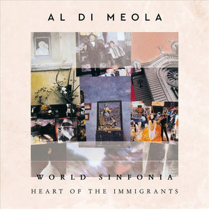 World Sinfonia: Heart Of The Immigrants (2023 Reissue) - Al Di Meola (Vinyl) (BD)