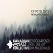 Septology: The Black Forest Session - Canadian Jazz Collective (Vinyl) (BD)
