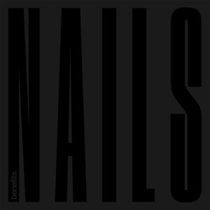 Nails - Benefits (Vinyl) (BD)