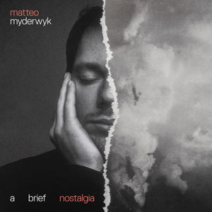A Brief Nostalgia - Matteo Myderwyk (Vinyl) (BD)