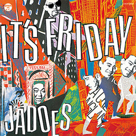 Its Friday (2020 Reissue) - Jadoes (Vinyl) (PSP)