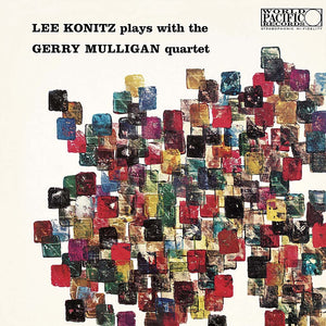 Lee Konitz Plays With The Gerry Mulligan Quartet - (2021 Reissue) Lee Konitz/Gerry Mulligan (Vinyl)