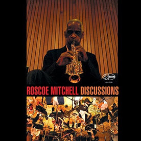Discussions - Roscoe Mitchell (Vinyl)