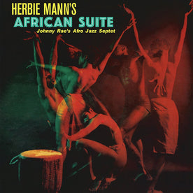 Herbie Manns African Suite (2022 Reissue) - Johnny Raes Afro-Jazz Septet (Vinyl) (AE)