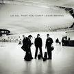 All That You Can't Leave Behind: 20th Anniversary - U2 (Vinyl)