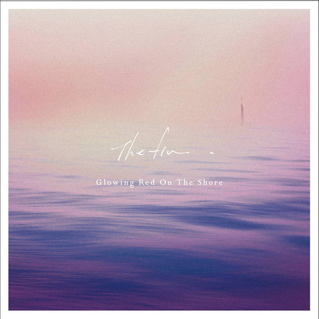 Glowing Red on the Shore (2022 Color Vinyl) - the fin. (Vinyl) (LD)